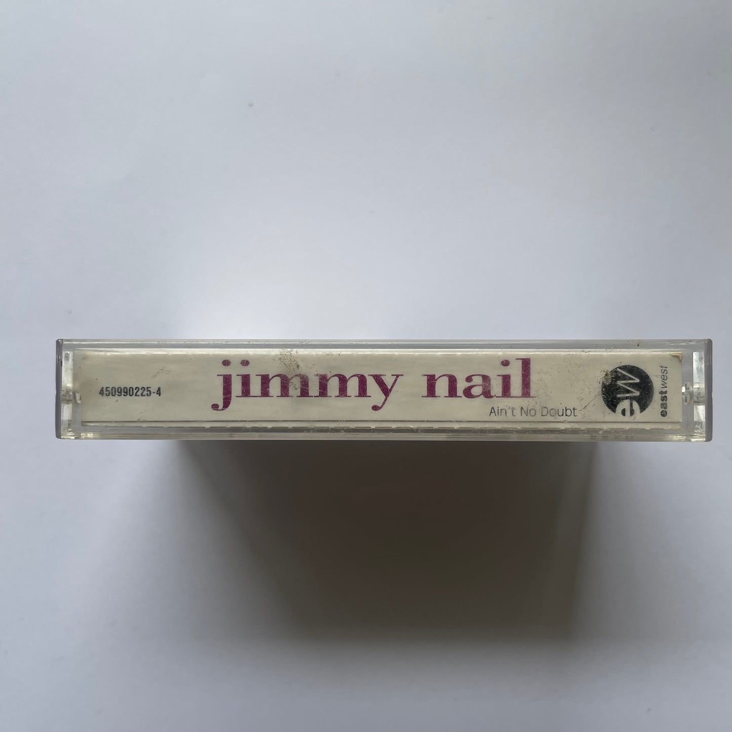 Tape Cassette Jimmy Nail Ain't No Doubt 1992